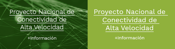 Proyecto Nacional de Conectividad de Alta Velocidad