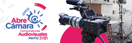 Convocatorias Audiovisuales Mintic 2021