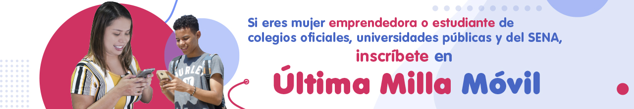Proyecto de Última Milla Móvil 