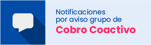 Notificaciones por aviso grupo de Cobro Coactivo