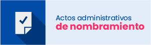 Actos administrativos de nombramiento