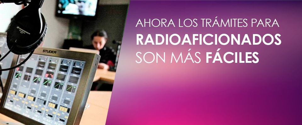 Los trámites para radioaficionados en MinTIC ahora serán más fáciles Los trámites para radioaficionados en MinTIC ahora serán más fáciles