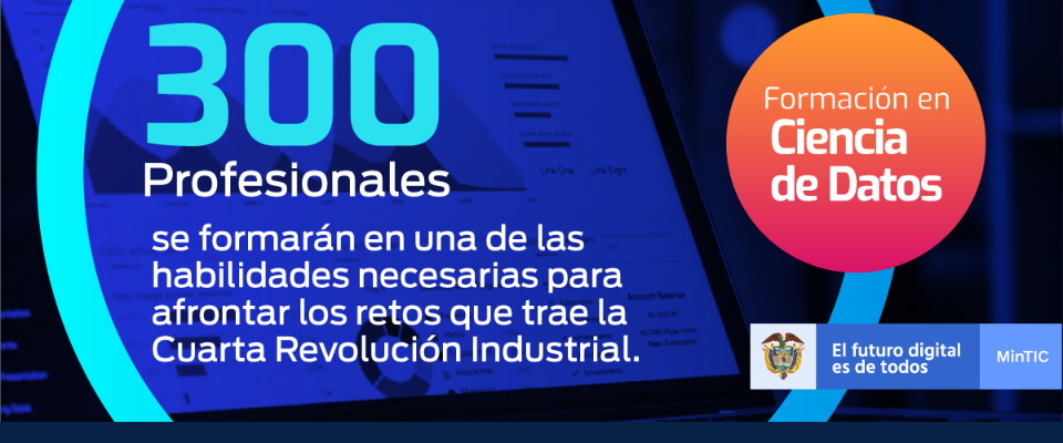 Con MinTIC, 300 colombianos podrán formarse de forma gratuita en ciencia de datos Con MinTIC, 300 colombianos podrán formarse de forma gratuita en ciencia de datos