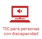 TIC para personas con discapacidad